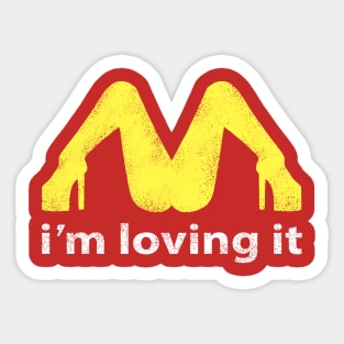 i'm loving it (mac parody) Sticker